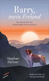 E-Book (epub) Barry, mein Freund von Stephan Pörtner, Georg Inderbitzin