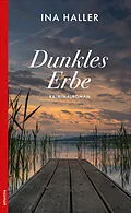 E-Book (epub) Dunkles Erbe von Ina Haller