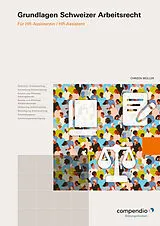 Paperback Grundlagen Schweizer Arbeitsrecht von Christa Müller