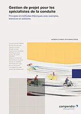 Kartonierter Einband Gestion de projet pour les spécialistes de la conduite von Andreas Führer, Rita-Maria Züger