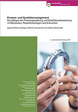 Paperback Prozess- und Qualitätsmanagement von Ingrid Katharina Geiger, Gabriel Schneider, Patrick Isenschmid