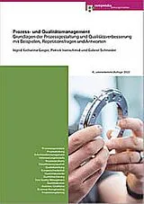 Paperback Prozess- und Qualitätsmanagement von Ingrid Katharina Geiger, Gabriel Schneider, Patrick Isenschmid