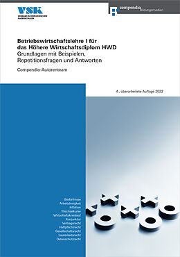 Kartonierter Einband Betriebswirtschaftslehre I für das Höhere Wirtschaftsdiplom HWD von Compendio Autorenteam