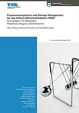 Paperback Prozessmanagement und Change Management für das Höhere Wirtschaftsdiplom HWD von Gabriel Schneider, Rita-Maria Züger, Marco Petoia