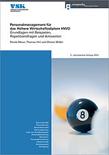 Kartonierter Einband Personalmanagement für das Höhere Wirtschaftsdiplom HWD von Thomas Hirt, Christa Müller
