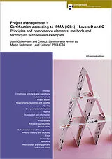 Kartonierter Einband Project management Certification according to IPMA (ICB4) Levels D and C von Josef Gubelmann, Claus-J. Sommer, Martin Sedlmayer