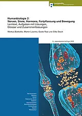 Paperback Humanbiologie 2: Nerven, Sinne, Hormone, Fortpflanzung und Bewegung von Markus Bütikofer, Martin Lüscher, Guido Rutz