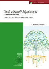 Kartonierter Einband Technik und Umwelt für die Berufsmaturität von Andrea Grigoleit, Regina Hürlimann, Anita Volken