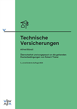 Kartonierter Einband Technische Versicherungen von Alfred Bünzli