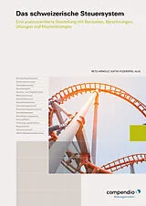 Paperback Das schweizerische Steuersystem von Reto Arnold, Katya Federspiel Alig, Nicole Bregy