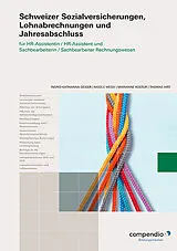 Kartonierter Einband Schweizer Sozialversicherungen, Lohnabrechnungen und Jahresabschluss von Nicole Messi, Ingrid Katharina Geiger, Thomas Hirt