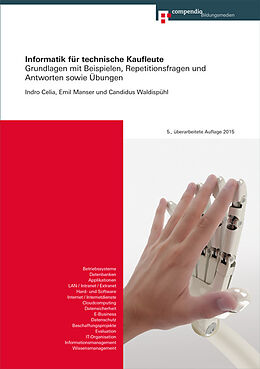 Paperback Informatik für technische Kaufleute von Celia Indro, Emil Manser, Candidus Waldispühl