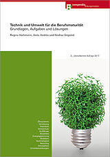 Kartonierter Einband Technik und Umwelt für die Berufsmaturität von Andrea Grigoleit, Regina Hürlimann