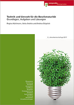 Paperback Technik und Umwelt für die Berufsmaturität von Andrea Grigoleit, Regina Hürlimann