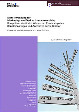 Kartonierter Einband Marktforschung für Marketing- und Verkaufsverantwortliche von Kathrin ter Hofte-Fankhauser, Hans F. Wälty