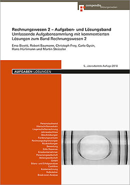 Paperback Rechnungswesen 2 - Aufgaben- und Lösungsband von Erna Bivetti, Robert Baumann, Christoph Frey