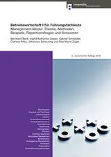 Paperback Betriebswirtschaft I für Führungsfachleute von Bernhard Beck, Ingrid Katharina Geiger, Gabriel Schneider