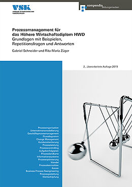 Paperback Prozessmanagement für das Höhere Wirtschaftsdiplom HWD von Gabriel Schneider, Rita-Maria Züger Conrad