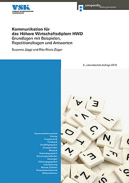 Kartonierter Einband Kommunikation für das Höhere Wirtschaftsdiplom HWD von Susanne Jäggi, Rita-Maria Züger