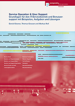 Paperback Service Operation &amp; User Support von Daniel Elsener, Thomas Grosser, Markus Reif