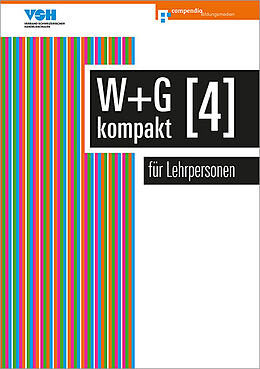 Kartonierter Einband W &amp; G kompakt 4 für Lehrpersonen von Daniela Conti, Irene Isler, Robert Baumann