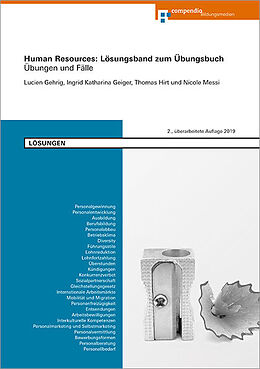 Paperback Human Resources: Lösungsband zum Übungsbuch von Lucien Gehrig, Ingrid Katharina Geiger, Thomas Hirt