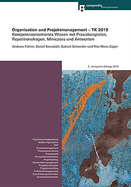 Paperback Organisation und Projektmanagement  TK 2019 von Andreas Führer, Daniel Kneubühl, Rita-Maria Züger