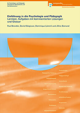 Paperback Einführung in die Psychologie und Pädagogik von Paul Bründler, Daniel Bürgisser, Dominique Lämmli