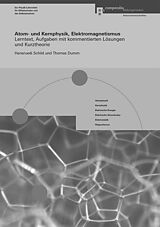 Paperback Atom- und Kernphysik, Elektromagnetismus von Hansruedi Schild, Thomas Dumm
