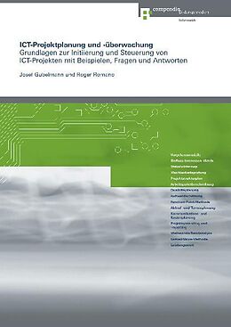 Paperback ICT-Projektplanung und -überwachung von Josef Gubelmann, Roger Romano