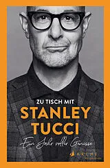 Fester Einband Zu Tisch mit Stanley Tucci von Stanley Tucci