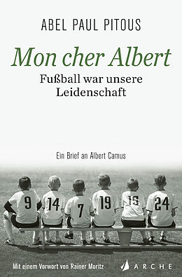 Paperback Mon cher Albert. Fußball war unsere Leidenschaft. von Abel Paul Pitous