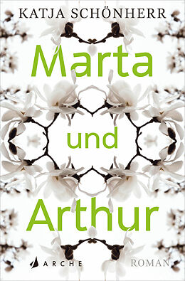 Kartonierter Einband Marta und Arthur von Katja Schönherr