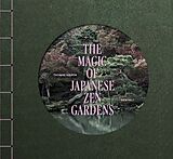 Livre Relié The Magic of Japanese Zen Gardens de Thomas Kierok