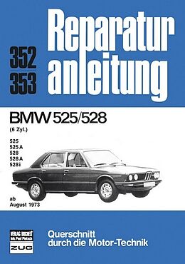 Kartonierter Einband BMW 525/528 6 Zyl. ab 08/1973 von 