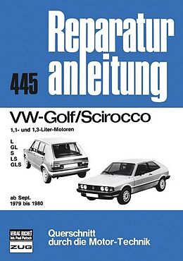 Kartonierter Einband VW Golf/Scirocco 1.1 + 1.3 ab 09/1979-1980 von 