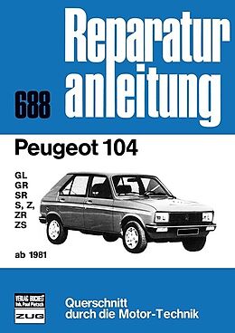 Kartonierter Einband Peugeot 104 ab 1981 von 