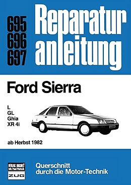 Kartonierter Einband Ford Sierra L / GL / Ghia / XR 4i ab Herbst 1982 von 