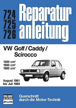 Kartonierter Einband VW Golf/Caddy/Scirocco 08/1981 bis 07/1983 von 