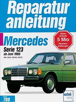 Kartonierter Einband Mercedes 200 / 230 E / CE / TE, Serie W 123 ab 6/1988 von 