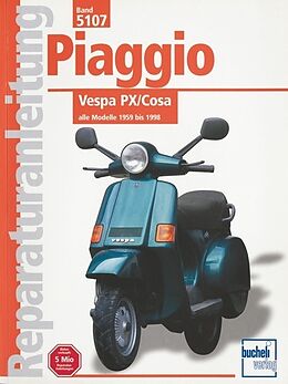 Kartonierter Einband Piaggio Vespa PX / Cosa alle Modelle 1959 bis 1998 von 