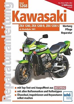 Kartonierter Einband Kawasaki ZRX 1200/1200 R/1200 S von Franz Josef Schermer, Helmut Mader, Helmut Strauß