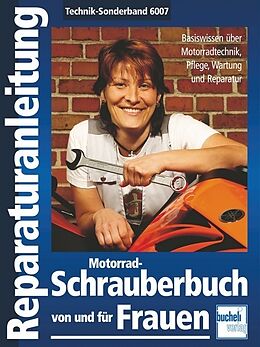 Kartonierter Einband Motorrad-Schrauberbuch von und für Frauen von Doris Schubert, Sandra Hauber