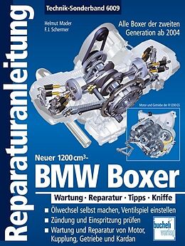 Kartonierter Einband BMW Boxer - Neuer 1200 cm³ - Alle Boxer der 2. Generation ab 2004 von Franz Josef Schermer