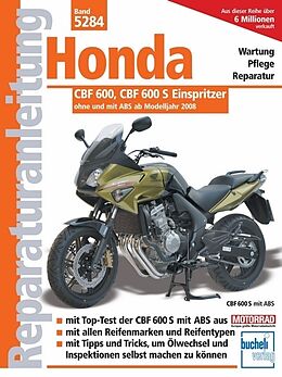 Kartonierter Einband Honda CBF 600 ab Modelljahr 2008 von Franz Josef Schermer