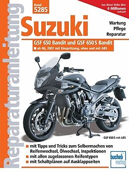 Kartonierter Einband Suzuki GSF 650 Bandit ab Modelljahr 2007 von Schermer, Städele, Strauss u a