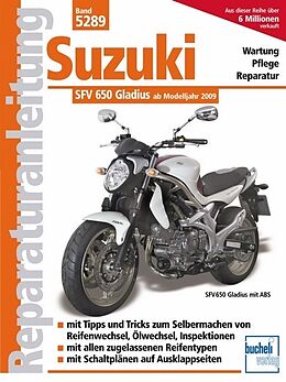 Kartonierter Einband Suzuki Gladius 650 ccm V2 neues Modell von Burbulla, Schermer, Städele u a