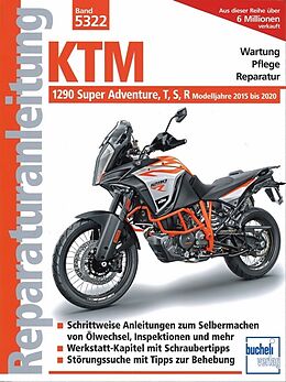 Kartonierter Einband KTM 1290 Super Adventure, T, S, R von Franz Josef Schermer