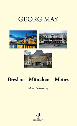 Kartonierter Einband Breslau - München - Mainz von Georg May