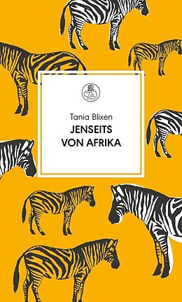 Fester Einband Jenseits von Afrika von Tania Blixen